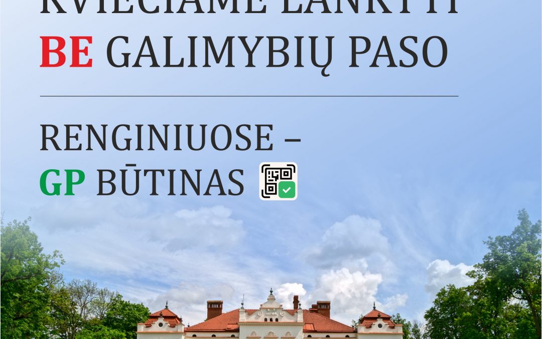 Į muziejų – be galimybių paso