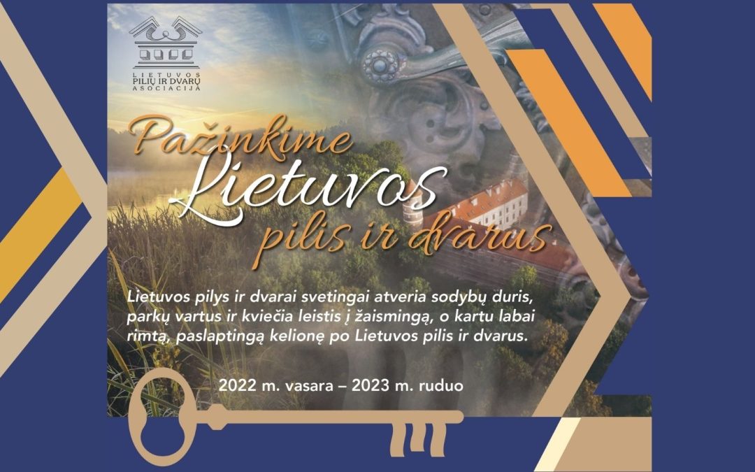 Atrasti Lietuvos pilis ir dvarus kviečia  kelionių projektas