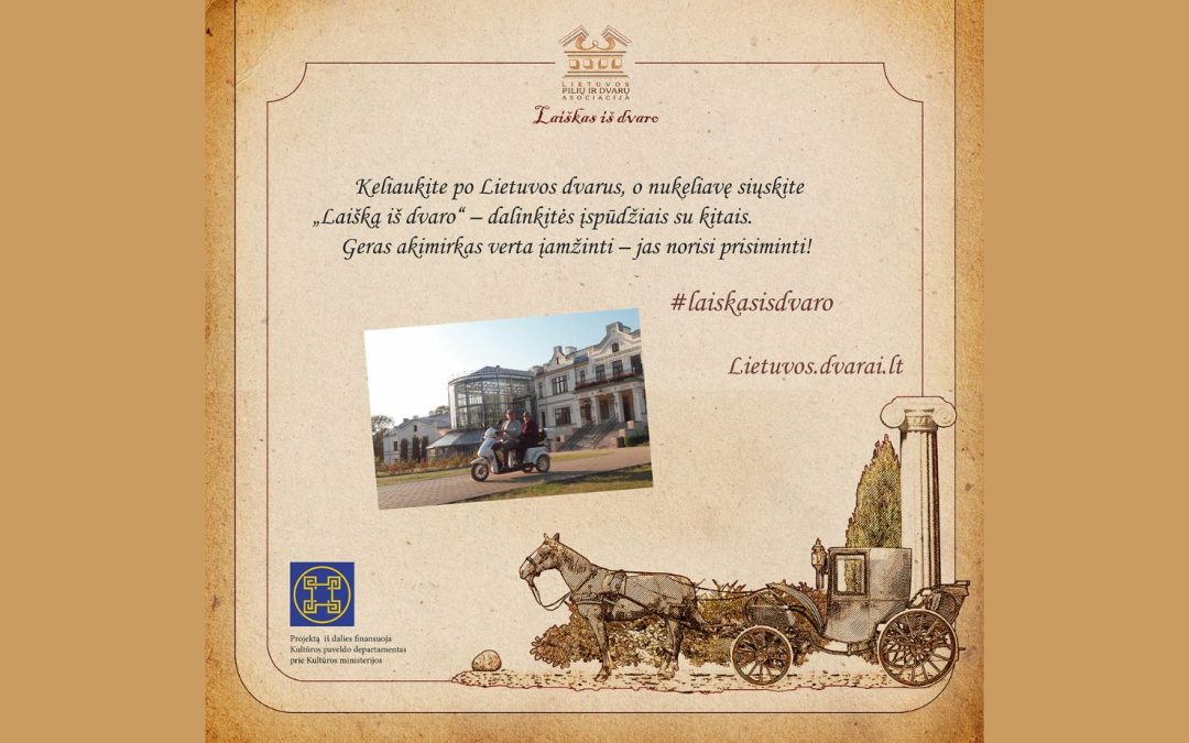 Keliaukite ir rašykite laiškus iš dvarų